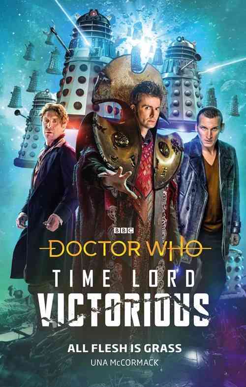 Time Lord Victorious Novel #2: All Flesh Is Grass