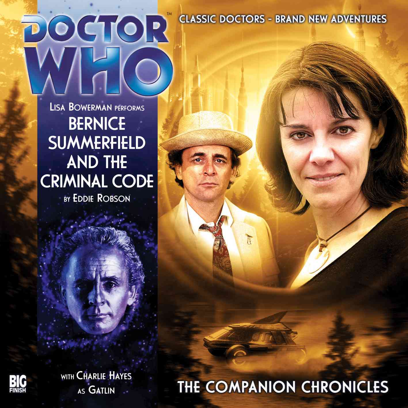 Companion Chronicles #4.6: Bernice Summerfield and the Criminal Code
