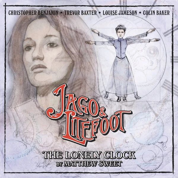 Jago & Litefoot #4.3: The Lonely Clock