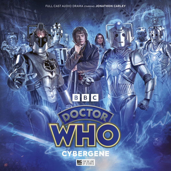 The War Doctor Rises: Cybergene