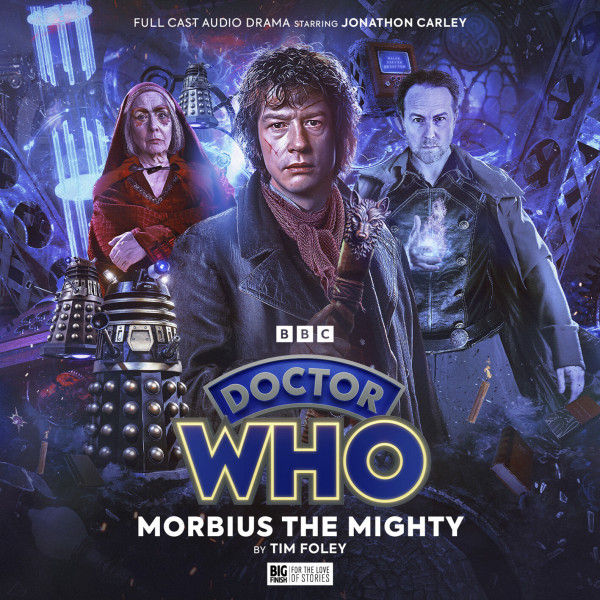 The War Doctor Rises: Morbius the Mighty